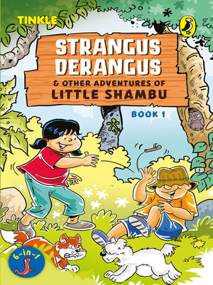 cover image of Strangus Derangus & Other Adventures of Little Shambu (Book 1)